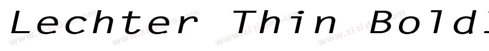 Lechter Thin BoldItalic字体转换